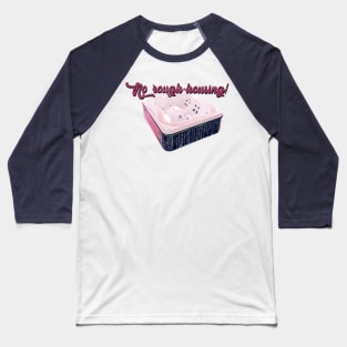 No rough-housing in the spa! Baseball T-Shirt